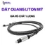Dây Tín Hiệu Kết Nối Cổng Quang (OPT) LITON USA Chất Lượng Cao