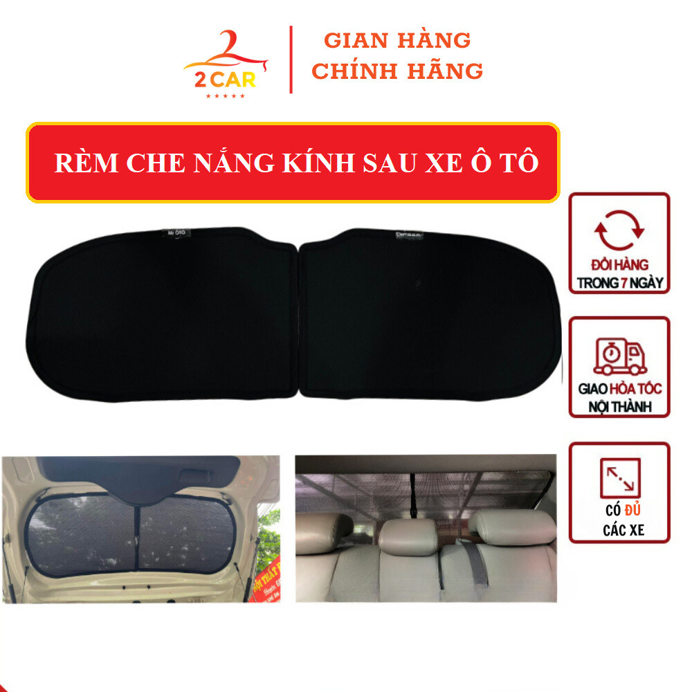 Rèm che nắng kính hậu, Kính sau Cốp, Rèm đuôi xe ô tô, xe hơi -  Hàng Loại 1- Mr.Ô TÔ- Chống tia UV- Bảo hành 24 tháng