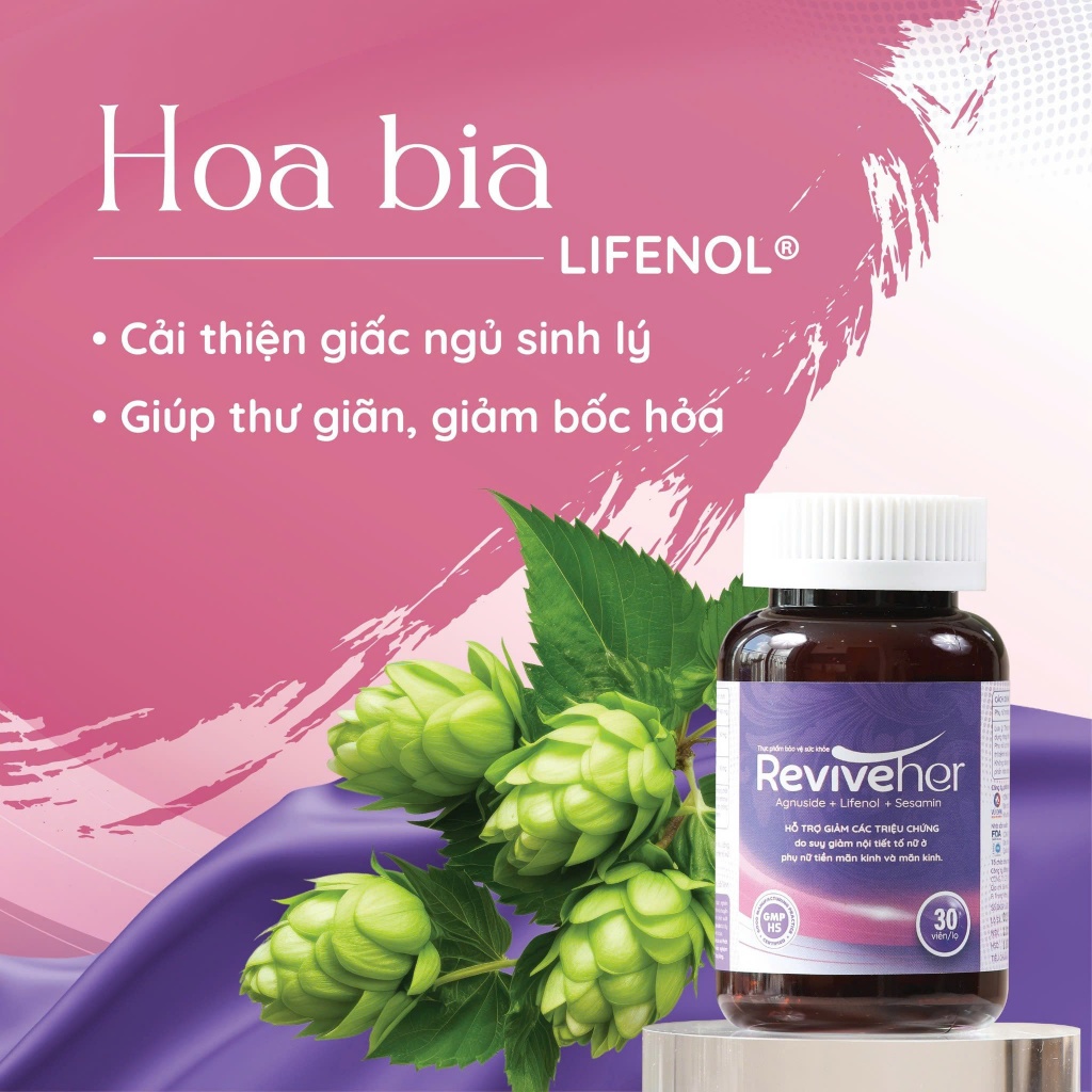 Viên Uống Nội Tiết Hoa Bia - ReviveHer Giúp giảm bốc hỏa, đổ mồ hôi, giảm căng thẳng, kéo dài tuổi thanh xuân