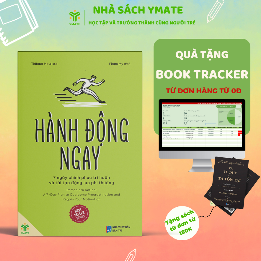 Ảnh Sách Hành Động Ngay - 7 Ngày Chinh Phục Trì Hoãn Và Tái Tạo Động Lực Phi Thường - YMATE 1