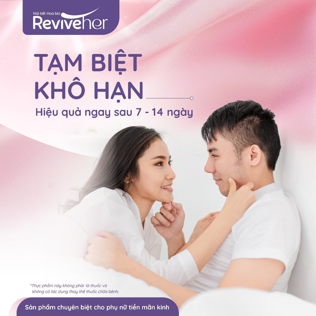 Viên Uống Nội Tiết ReviveHer - Giúp Giảm Khô Hạn, Giảm viêm nhiễm, Tăng khoái cảm