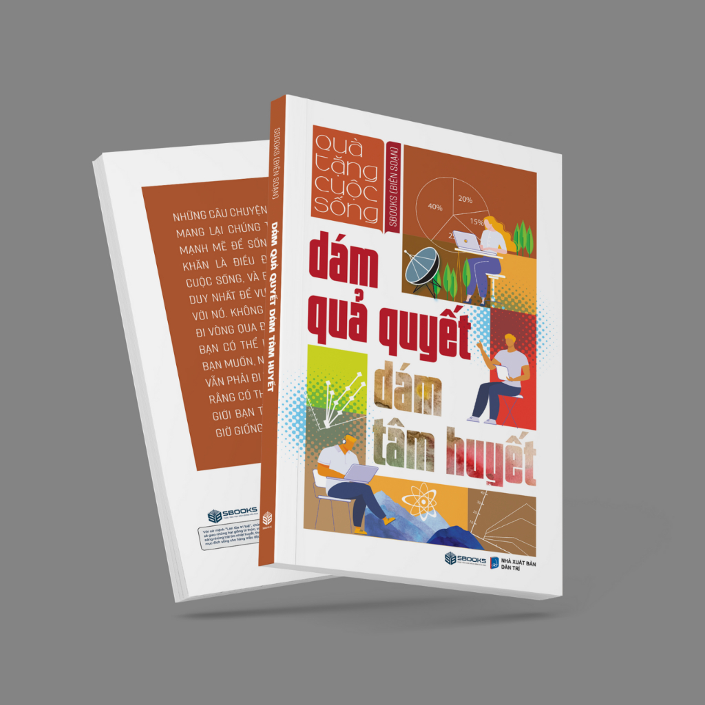 Sách - Dám Quả Quyết Dám Tâm Huyết (Tái Bản 2024) - SBOOKS