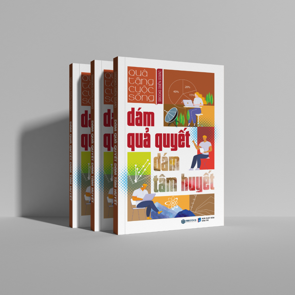 Sách - Dám Quả Quyết Dám Tâm Huyết (Tái Bản 2024) - SBOOKS