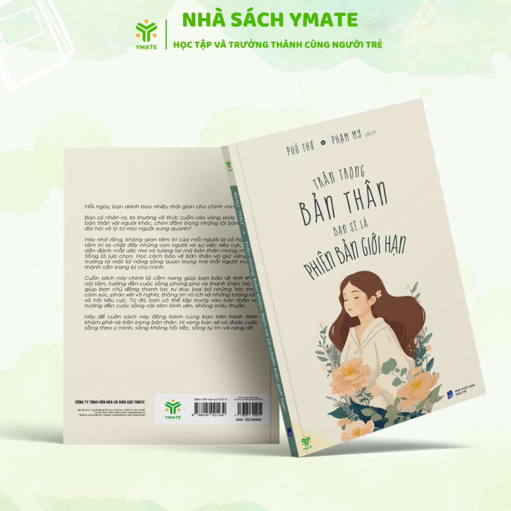 Ảnh Sách - Trân Trọng Bản Thân Bạn Sẽ Là Phiên Bản Giới Hạn - YMATE 2