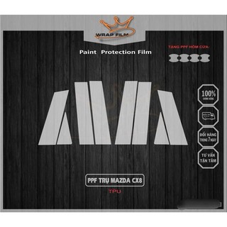 Film PPF TPU bảo vệ trụ bóng Mazda CX30 - Tặng bộ PPF 4 hõm cửa