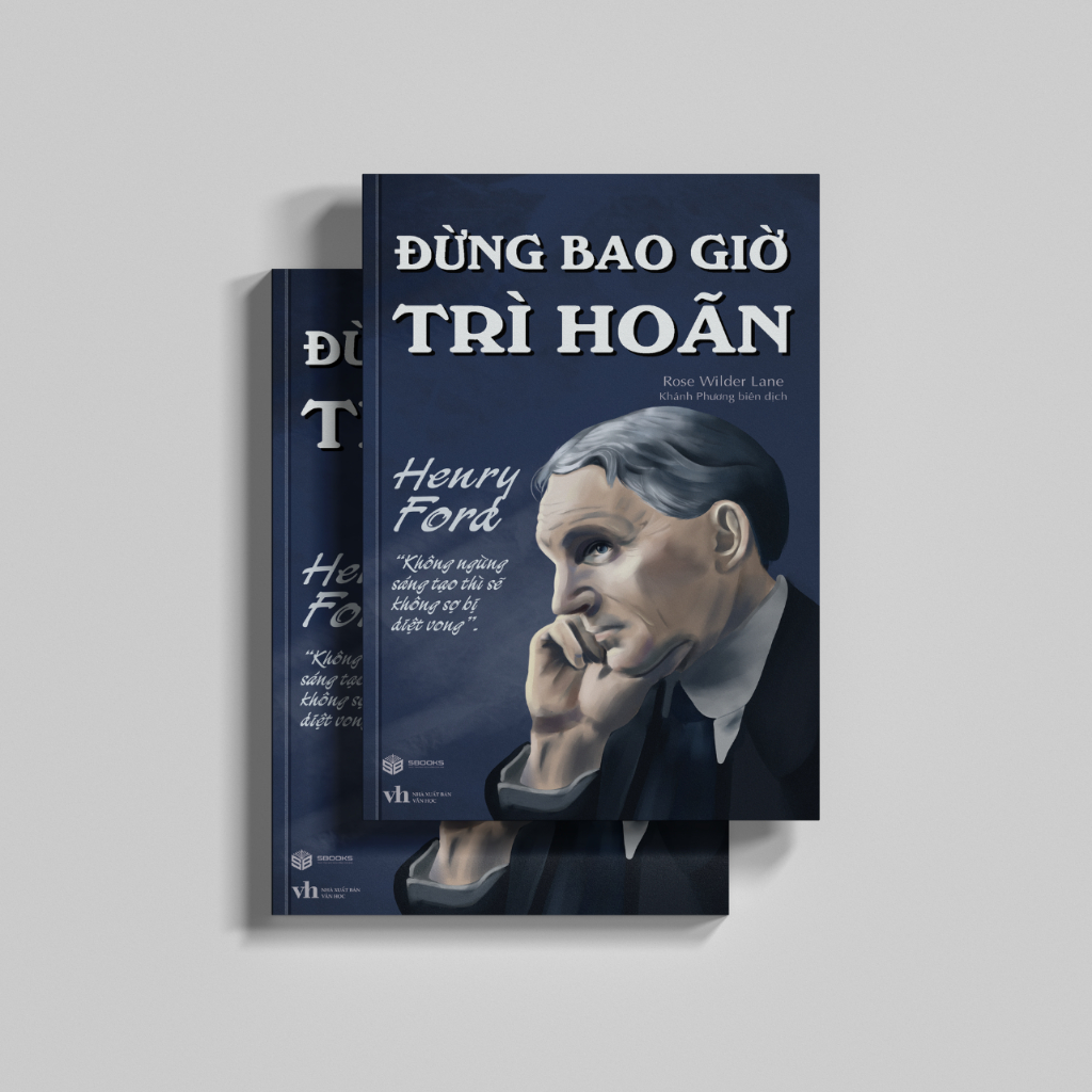 Sách Combo 2 Cuốn : Đừng Bao Giờ Trì Hoãn + Đừng Bao Giờ Lùi Bước - SBOOKS OFFICIAL