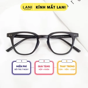 Gọng kính cận nam nữ nhựa  chữ nhật thời trang Lani 636 - Mắt kính có độ theo yêu cầu