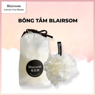 Bông tắm Blairsom - Sản phẩm độc quyền Blairsom