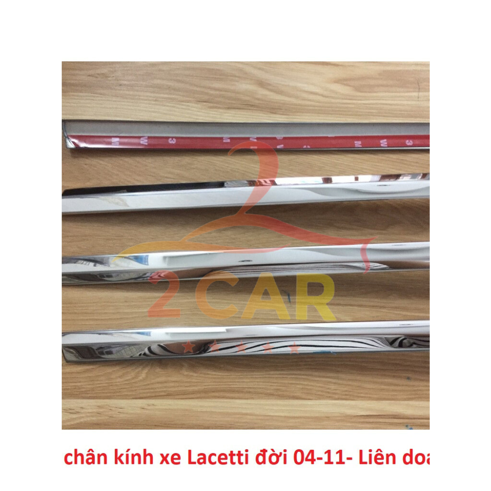 Nẹp viền chân kính Inox xe Daewoo Lacetti Bản Liên Doanh đời 2004 2005 2006 2007 2008 2009 2010 2011