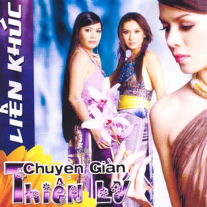 Băng Cassette Liên Khúc Chuyện Giàn Thiên Lý