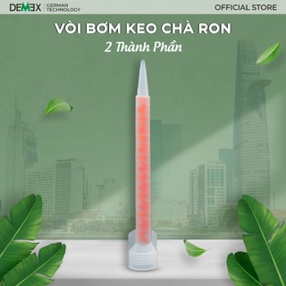 Vòi Bơm Keo Chà Ron Dành Cho Dòng Cao Cấp DEMEX