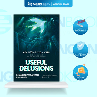 Sách - Ảo Tưởng Tích Cực - Useful Delusions