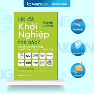 Sách - Họ Đã Khởi Nghiệp Thế Nào?: Câu chuyện khởi nghiệp của 30 doanh nghiệp thành công - Tác giả: David Lester