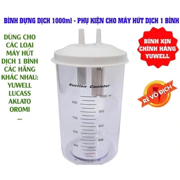Bình Đựng Dịch 1000ml Cho Máy Hút Dịch Yuwell 7ea Các Loại