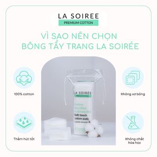 Bông Tẩy Trang LA SOIREE 100% Cotton Tự Nhiên Không Xơ Bông Dai Mịn - Bebeauskinshop