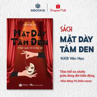 Sách - Mặt Dày Tâm Đen - SBOOKS