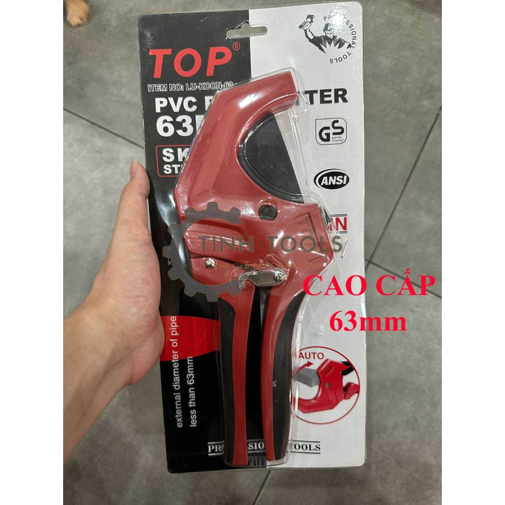 Kìm | Kéo cắt ống nhựa thương hiệu Top 42mm, 63mm thường và cao cấp