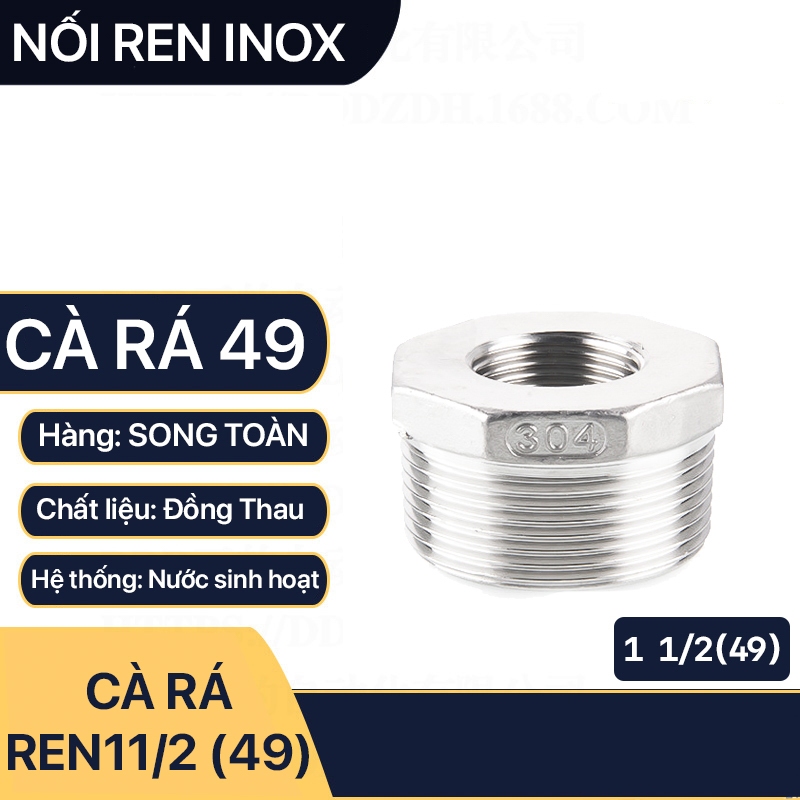 Nối Giảm Ren Inox, Cà Rá Inox Ren Trong Ren Ngoài 49, Lơ Thu Ren Inox ...