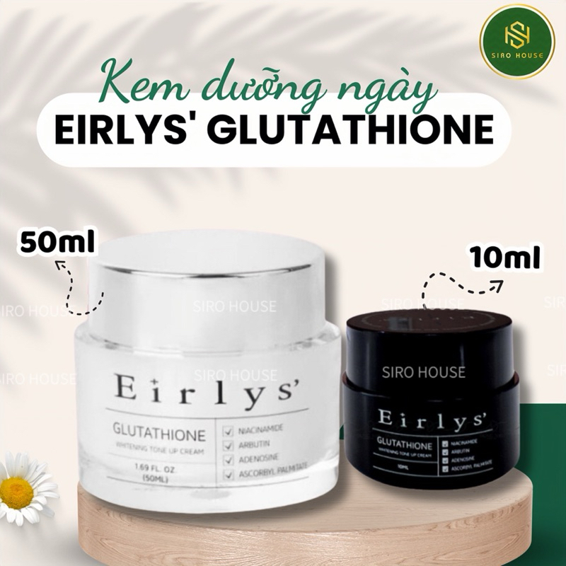 eirlys glutathione whitening tone up cream EIRLYS' GLUTATHIONE WHITENING TONE UP: KEM DƯỠNG 2IN1! Sáng dậy không kịp  makeup? Da trông xỉn màu, thiếu sức sống? Đã có EIRLYS' Tone-up Cream lo  hết! ✨ 2in1 – Vừa dưỡng