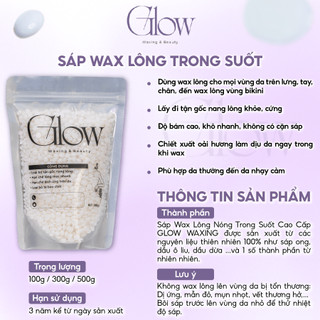 Combo 300Gr Sáp Wax Lông Trong Suốt GLOWWAXING Bám Lông Tốt + Mỡ Trăn Nguyên Chất 100%