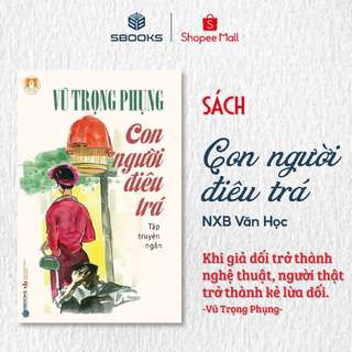 Sách - Con Người Điêu Trá (Vũ Trọng Phụng) - SBOOKS