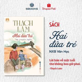 Sách - Hai Đứa Trẻ (Thạch Lam) - SBOOKS