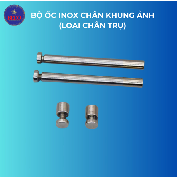 Bộ 4 Chân Ốc Inox Chân Khung Ảnh Mica BEDO Loại Chân Trụ Để Bàn Inox Chống Gỉ Lắp Đặt Chắc Chắn