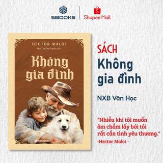 Sách - Không Gia Đình - SBOOKS - Hector Malot