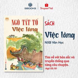 Sách - Việc Làng (Ngô Tất Tố) - SBOOKS