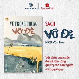 Sách - Vỡ Đê (Vũ Trọng Phụng) - SBOOKS