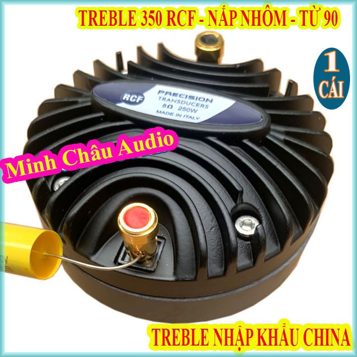 CỦ LOA TREBLE 350 RCF NẮP NHÔM CAO CẤP NHẬP KHẨU + TỤ 2.2MF SỊN ...