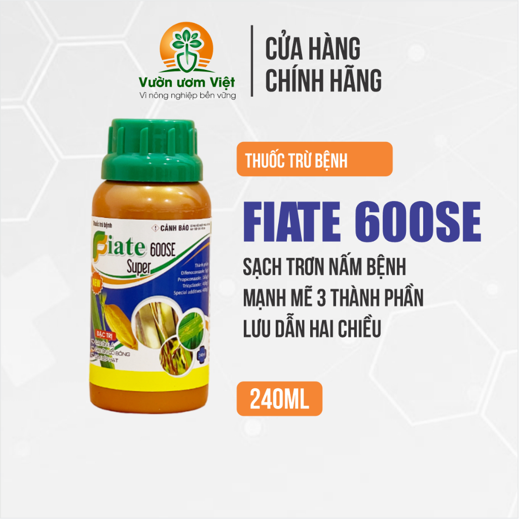Thuốc trừ bệnh cây trồng Fiate 600SE chuyên trị rỉ sắt, thán thư, cháy bìa lá, đạo ôn - 240ml