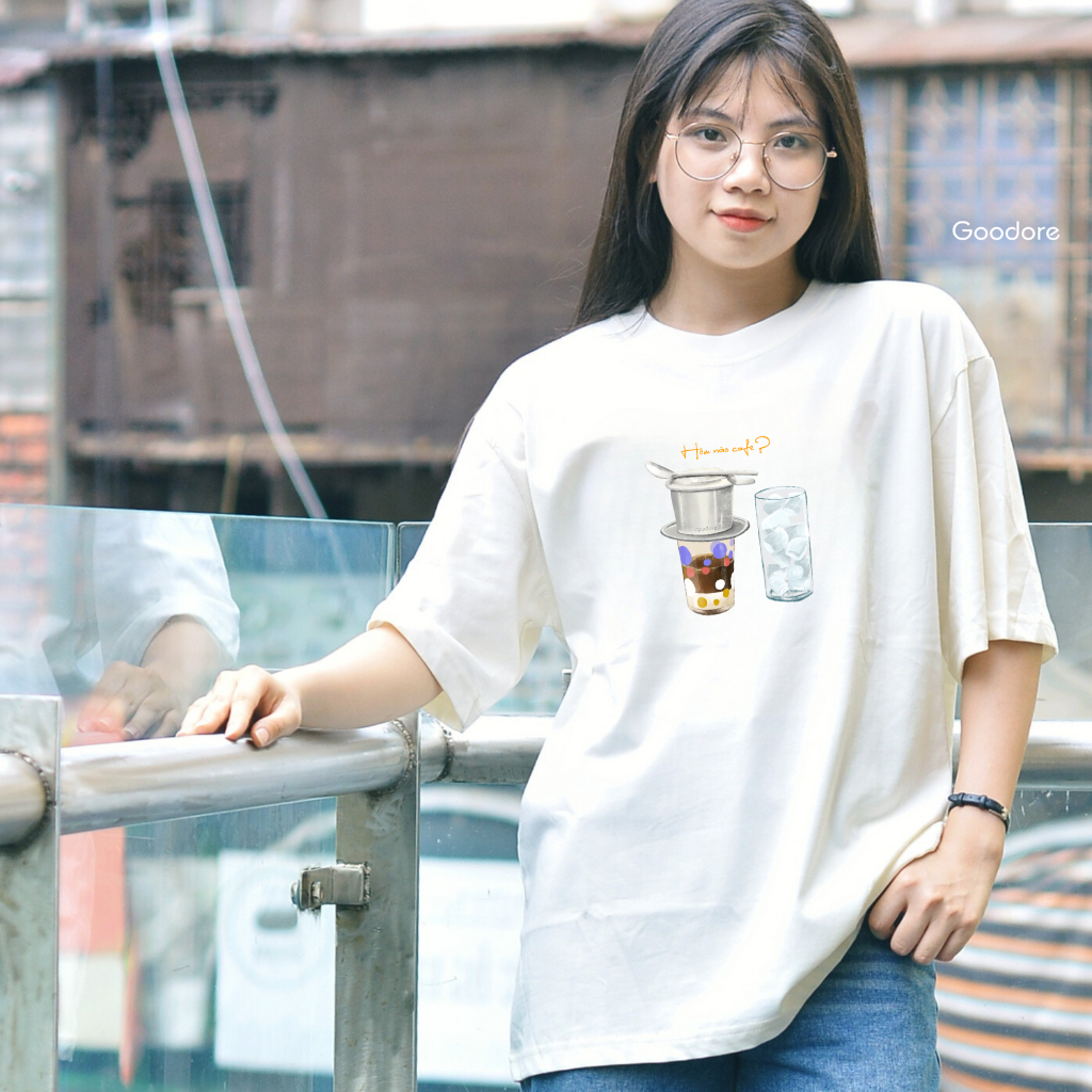 Áo thun Oversize cotton unisex nam nữ Goodore Cà phê Phin thoáng mát năng động thiết kế độc đáo