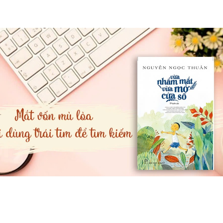 Ảnh Sách - Vừa nhắm Mắt Vừa Mở Cửa Sổ - NXB Trẻ 2