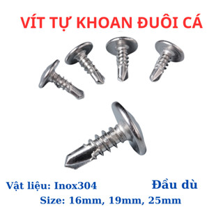 Vít tự khoan inox 304, vít đuôi cá đầu Dù 1P6 - 1P9 - 2P5