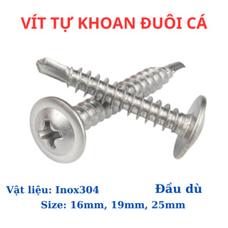 Vít tự khoan inox 304, vít đuôi cá đầu Dù 1P6 - 1P9 - 2P5