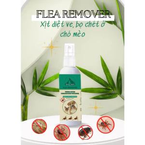 ✅ FLEA REMOVER- Dung dịch xịt diệt ve,bọ chét, rận chó , mèo