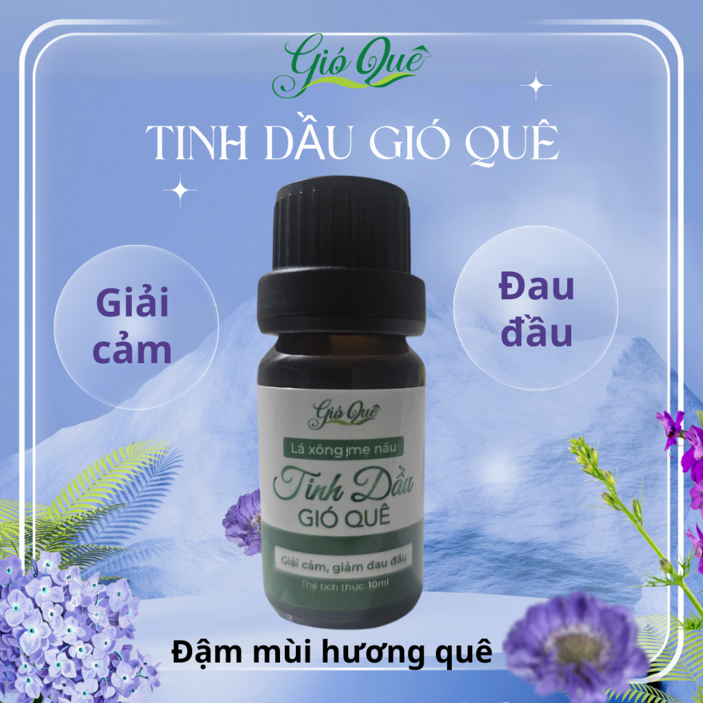 Tinh dầu Gió Quê, tinh dầu tứ quý, giải cảm, giảm đau đầu lọ 10ml