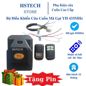 Bộ điều khiển cửa cuốn YH HSTech mã gạt tần số 433Mhz bảo hành 1-1