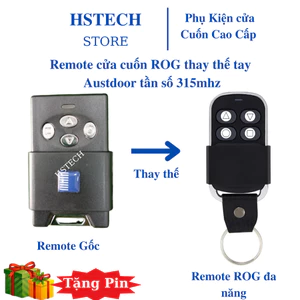 Remote cửa cuốn Hstech ROG315 mhz cài remote Austdoor bảo hành 1-1 hỗ trợ trọn đời