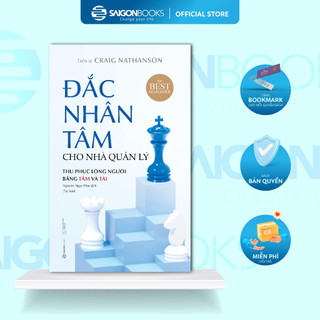SÁCH - Đắc nhân tâm cho nhà quản lý (Tái bản) - Dr. Craig Nathanson