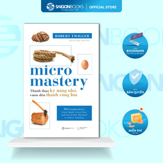 Sách - Micromastery - Thành thạo kỹ năng nhỏ, vươn đến thành công lớn