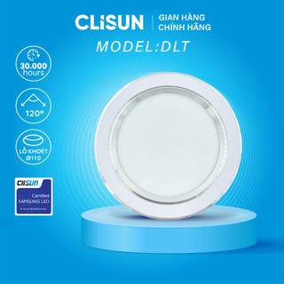 Đèn Downlight Âm Trần CLISUN | Đèn LED DLT 3 Chế Độ Màu Siêu Mỏng Tiết Kiệm Điện Tuổi Thọ Cao 30000H 7W 9W 12W