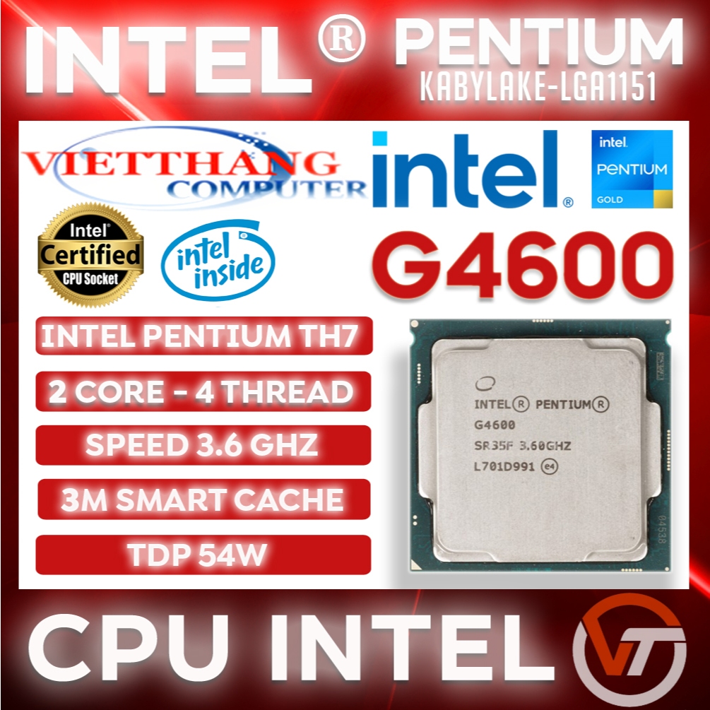 CPU Pentium Gold G4600 3.6 Ghz Gen7 Kaby Lake 2 Nhân 4 Luồng gần ngang ...