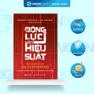 Sách - Tạo động lực - Tăng hiệu suất (Motivation and Performance) - Tác giả: Adrian Furnham, Ian MacRae