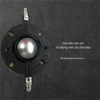 Coil Treble dĩa tròn 25,5 harman kardon
