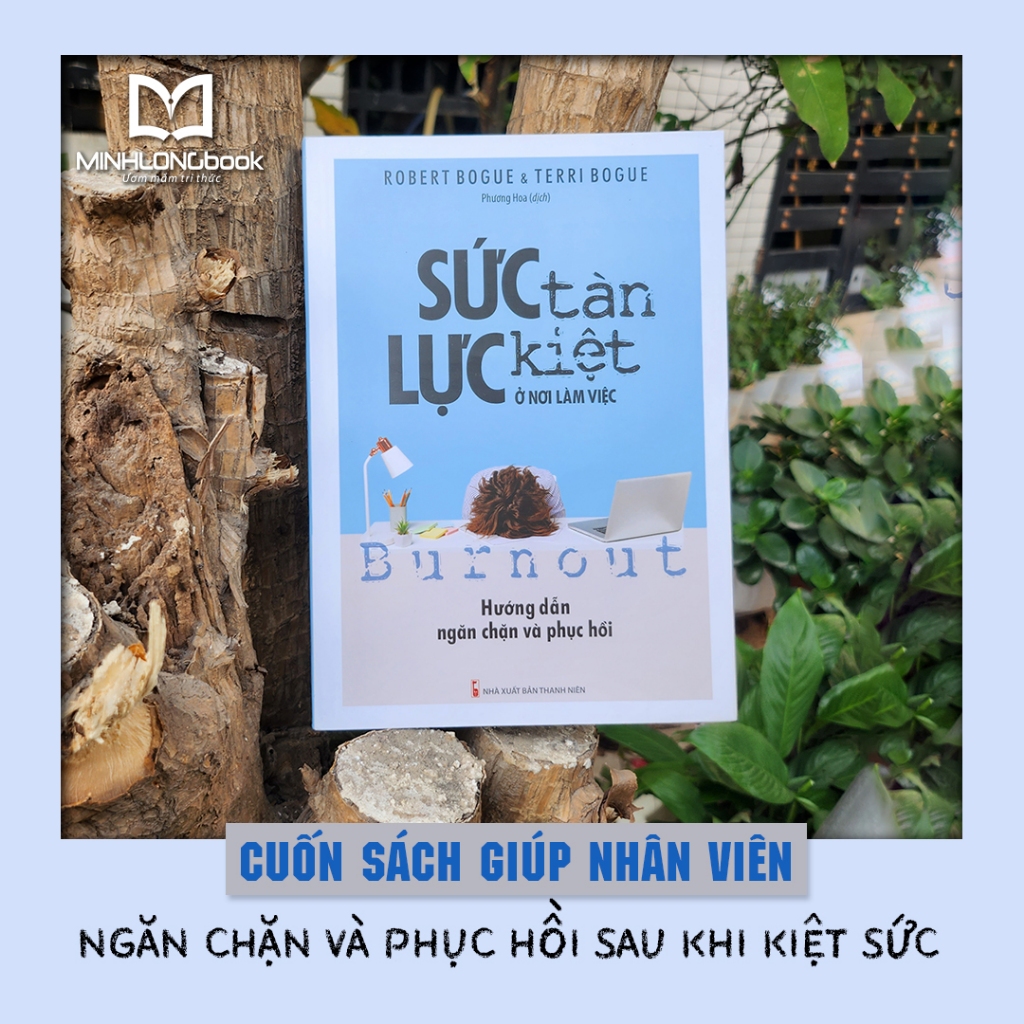 Sách: Sức Tàn Lực Kiệt Ở Nơi Làm Việc