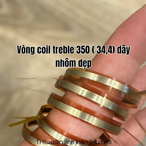 Vòng Coil treble dẹp nhôm 350,450,750,790....Hàng Nhập cao cấp