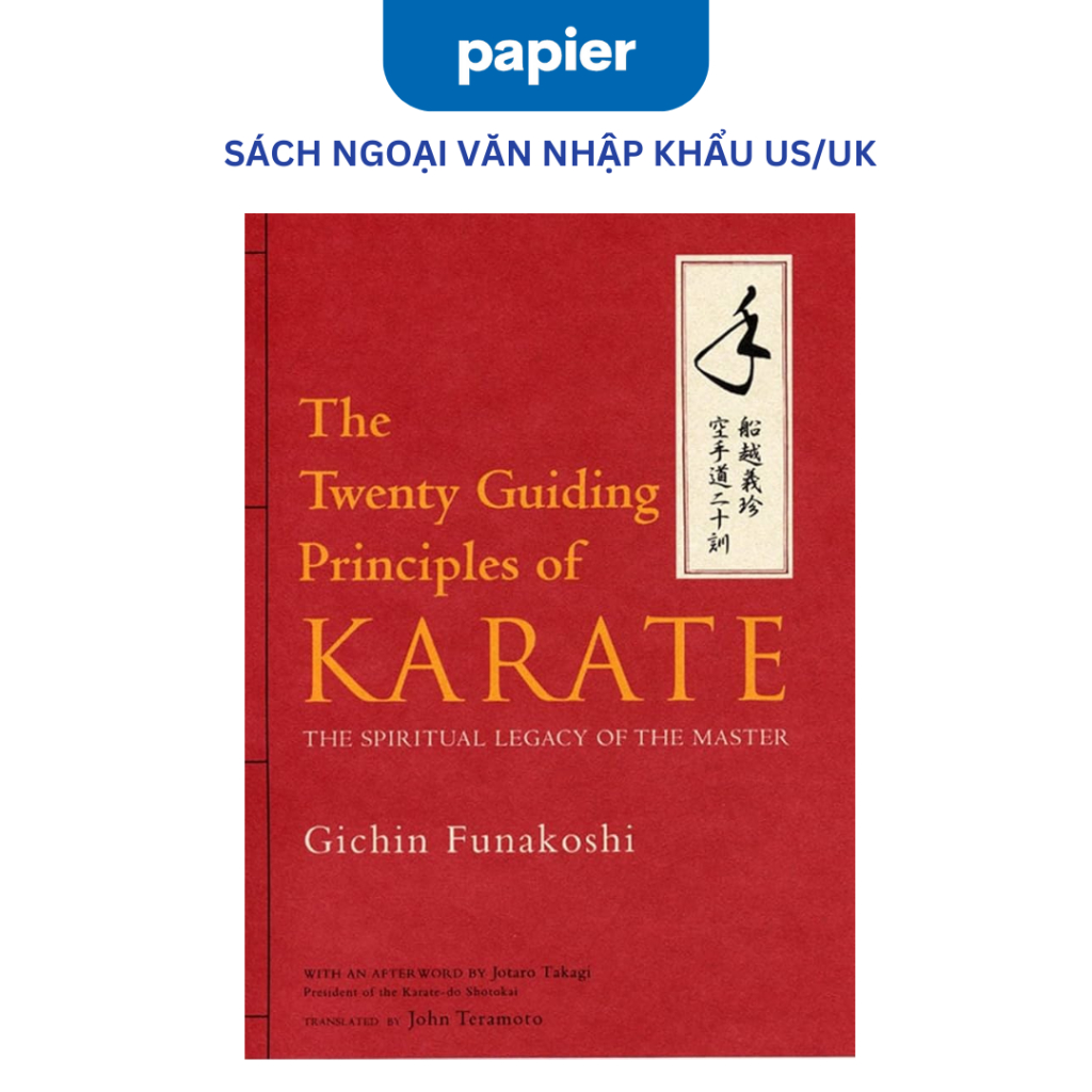 Sách - The Twenty Guiding Principles of Karate: The Spiritual Legacy of the Master | Shopee Việt Nam