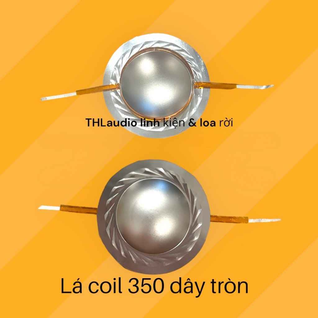 Lá coil loa chép 350 dây tròn và dây dẹp
